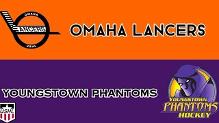 Omaha Lancers vs Youngstown Phantoms Highlights 1524 [upl. by Gnauq]