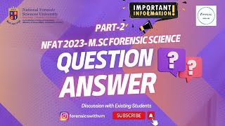 Part2 NFAT MSc Forensic ScienceWhat to studyAcademicsPlacements Discussion with NFSU students [upl. by Chilson748]