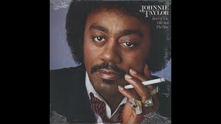 Johnnie Taylor Best [upl. by Ibson435]