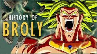 History of Broly Dragon Ball [upl. by Kirst653]