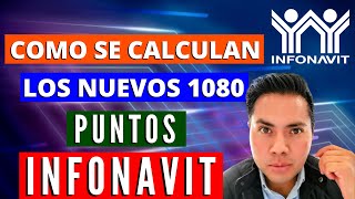 Como Se Calculan Los 1080 Puntos de Infonavit [upl. by Thain79]