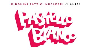 Pinguini Tattici Nucleari  Pastello Bianco [upl. by Aket753]