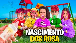 O NASCIMENTO DOS ROSA Zero anos de idade [upl. by Jaye]