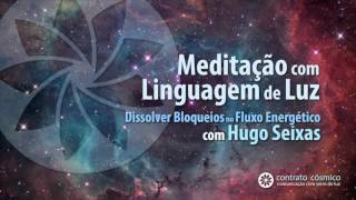 Meditação com Linguagem de Luz [upl. by Enimrej]