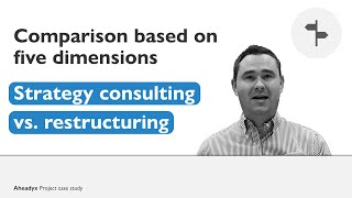 Strategy Consulting vs Restructuring  Comparison of Working Styles [upl. by Inglebert]