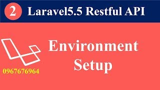 laravel55 restful api setup environment lesson 2 [upl. by Hgielram]