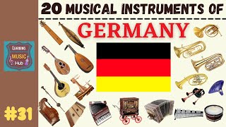 20 MUSICAL INSTRUMENTS OF GERMANY  LESSON 31  MUSICAL INSTRUMENTS  LEARNING MUSIC HUB [upl. by Llien]