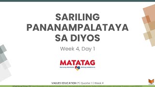 Values Education 7  Q1W4D1  Sariling Pananampalataya sa Diyos [upl. by Auqenat543]