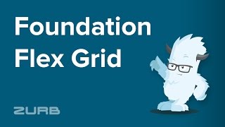 Flex Grid  Foundation 6 by ZURB [upl. by Adlesirg]