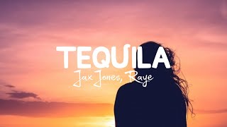 Tequila  Jax Jones Martin Selveig Raye and Europa Lyrics quotTequila la la laquot quotTequila songquot [upl. by Maighdiln]