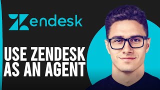 How To Use Zendesk As An Agent [upl. by Mikey]