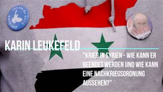 karin leukefeld – krieg in syrien aktueller bericht zur lage [upl. by Mika]