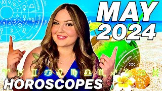 May 2024 Horoscopes  All 12 Signs [upl. by Hambley]