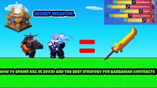 THIS IS THE BEST 30V30 STRAT ON HOW TO COMPLETE BARBARIAN CONTRACTS FAST  Roblox Bedwars [upl. by Stretch]