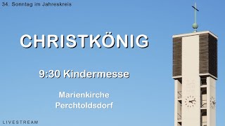 26112023 CHRISTKÖNIG 930 Kindermesse Marienkirche Perchtoldsdorf [upl. by Gentry]