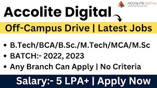 Accolite Digital OffCampus Drive  2022  2023 BATCH  No Criteria Many Courses  Salary 5 LPA [upl. by Atnoved]