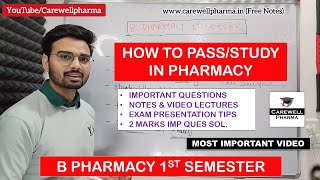 How to Pass in Pharmacy  B Pharmacy 1st Semester  5 Tips by Carewell Pharma  How to Study [upl. by Inatsed]