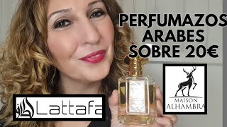 😍🥰PERFUMONES ARABES POR 20€ Y MENOS LATTAFA Y MAISON ALHAMBRA [upl. by Sirromal]