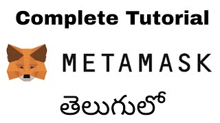 Metamask complete Tutorial in Telugu [upl. by Rehpotsyrk]