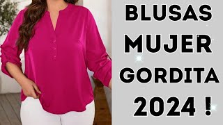 BLUSAS PARA MUJER GORDITA 2024quot ESTILOS DE BLUSAS GORDITAS [upl. by Annair]