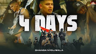 Dhanda Nyoliwala  4 Days Official Music Video  New Haryanvi Song 2023 [upl. by Yrrad]