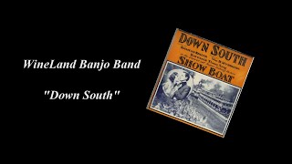 WINELAND BANJO BAND plays quotDown Southquot [upl. by Hercules]