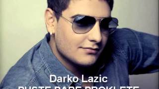 Darko Lazic Puste pare proklete [upl. by Yrad]