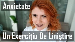 Anxietate Un Exercițiu de Liniștire [upl. by Niamreg]