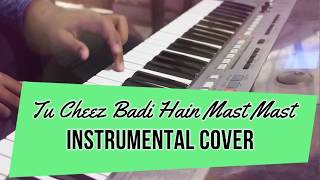 Tu Cheez Badi Hain Mast Mast  Instrumental Cover [upl. by Artiek]