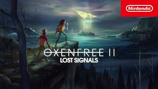 OXENFREE II Lost Signals  Launch Trailer  Nintendo Switch [upl. by Biddle]