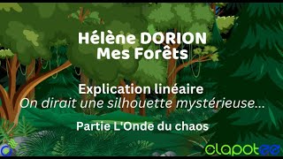 Hélène DORION  Mes Forêts  Explication linéaire Londe du chaos [upl. by Ahsyia]