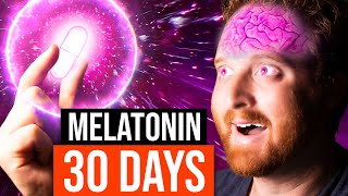 I Took Melatonin For 30 Days Heres What Happened [upl. by Maleeny99]