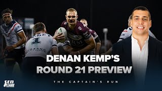 Denan Kemps detailed Round 21 Preview  SEN 1170 The Captains Run [upl. by Kevina]