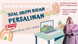 Soal UKOM BIdan 2024 Part 4SKB BidanPPPK Bidan ukombidan soalukombidan skbbidan pppkbidan [upl. by Latreshia]