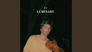 Luminary [upl. by Willis]