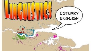 Estuary English [upl. by Zane]