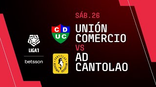 Resumen de 10 minutos de Unión Comercio 21 AD Cantolao  Liga1Betsson 2023 Fecha 11 [upl. by Hola]