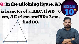 In the adjoining figure AD is bisector of ∠BAC If AB6cm AC4 cm and BD3 cm find BC t [upl. by Aliwt]