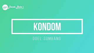 DOEL SUMBANG  KONDOM KARAOKE [upl. by Tebazile]