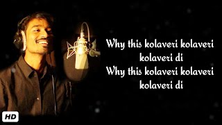 Why this kolaveri songLyrics  Dhanush  Shruti Hassan  Three [upl. by Barbuto661]