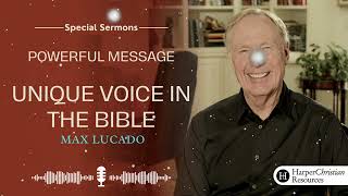 Max Lucado 2023 ✝️ Powerful Message  UNIQUE VOICE IN THE BIBLE [upl. by Acinhoj]