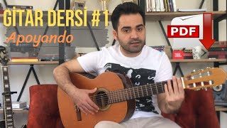 Gitar Dersi 1  Gitara Giriş  Apoyando Yeni Başlayanlar İçin Gitar Kursu quotGitar Nasıl Çalınırquot [upl. by Prochora]