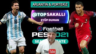 Pes 2021 Arjantin Portekiz Maçı Türkçe Spiker [upl. by Pedroza]