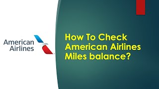 How to check your American Airlines Miles balance [upl. by Anelad]