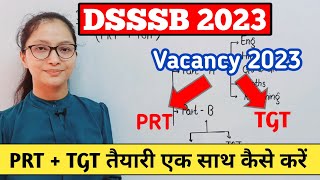 DSSSB PRT TGT Vacancy 2023  DSSSB PRT TGT Syllabus Preparation 2023  DSSSB Vacancy 2023  DSSSB [upl. by Fishman]