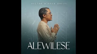 Alewilese by Victor Winner Okeiyi Official Video [upl. by Ennaihs]