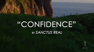 Confidence by Sanctus Real with Lyrics [upl. by Kutchins198]