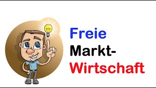 Wirtschaftssystem Freie Marktwirtschaft [upl. by Eenattirb]