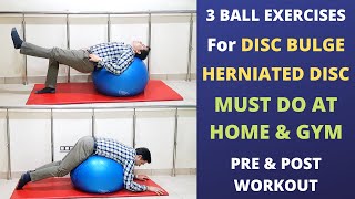 3 Exercises For Herniated Disc Disc Bulge Must Do at Home and GYM Lumbar Disc Herniation L4L5S1 [upl. by Kere]