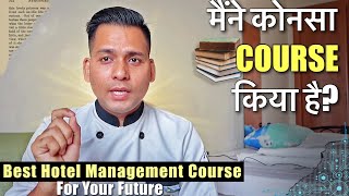 Which Hotel Management Course is Best to Become a Chef [upl. by Buke]